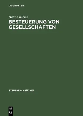 Kirsch |  Besteuerung von Gesellschaften | eBook | Sack Fachmedien