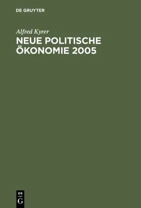 Kyrer |  Neue Politische Ökonomie 2005 | eBook | Sack Fachmedien