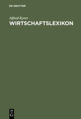Kyrer |  Wirtschaftslexikon | eBook | Sack Fachmedien