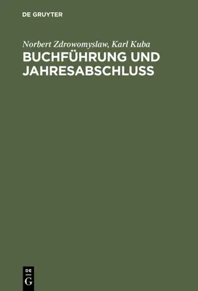 Zdrowomyslaw / Kuba |  Buchführung und Jahresabschluss | eBook | Sack Fachmedien