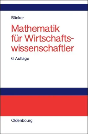 Bücker | Mathematik für Wirtschaftswissenschaftler | E-Book | sack.de