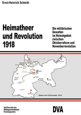 Schmidt |  Heimatheer und Revolution 1918 | eBook | Sack Fachmedien