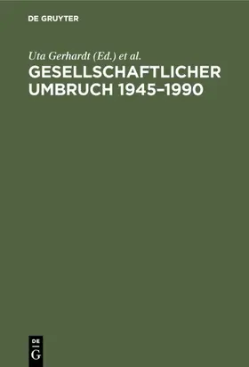Gerhardt / Mochmann |  Gesellschaftlicher Umbruch 1945–1990 | eBook | Sack Fachmedien