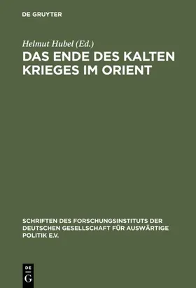 Hubel |  Das Ende des Kalten Krieges im Orient | eBook | Sack Fachmedien