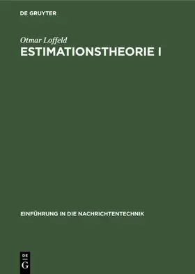 Loffeld |  Estimationstheorie I | eBook | Sack Fachmedien