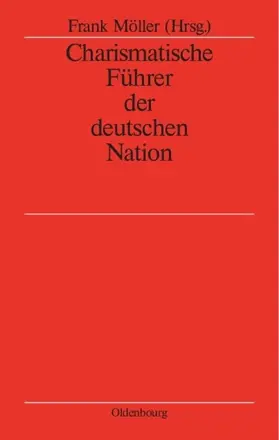 Möller |  Charismatische Führer der deutschen Nation | eBook | Sack Fachmedien