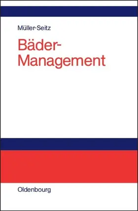 Müller-Seitz | Bäder-Management | E-Book | sack.de