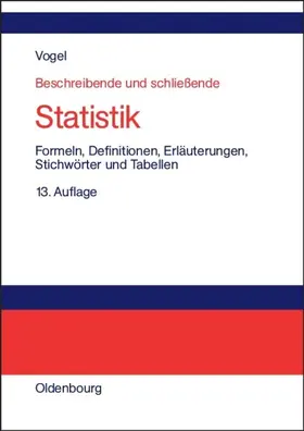 Vogel |  Beschreibende und schließende Statistik | eBook | Sack Fachmedien