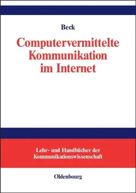 Beck |  Computervermittelte Kommunikation im Internet | eBook | Sack Fachmedien
