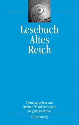 Wendehorst / Westphal |  Lesebuch Altes Reich | eBook | Sack Fachmedien