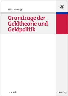 Anderegg |  Grundzüge der Geldtheorie und Geldpolitik | eBook | Sack Fachmedien
