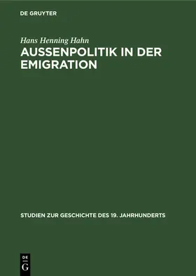 Hahn |  Außenpolitik in der Emigration | eBook | Sack Fachmedien