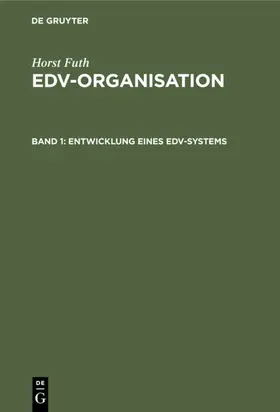 Futh |  Entwicklung eines EDV-Systems | eBook | Sack Fachmedien