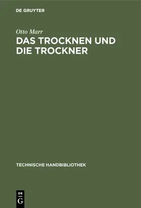 Marr |  Das Trocknen und die Trockner | eBook | Sack Fachmedien