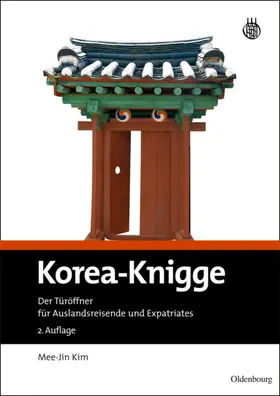 Kim |  Korea-Knigge | eBook | Sack Fachmedien
