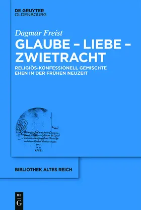 Freist |  Glaube -  Liebe - Zwietracht | eBook | Sack Fachmedien