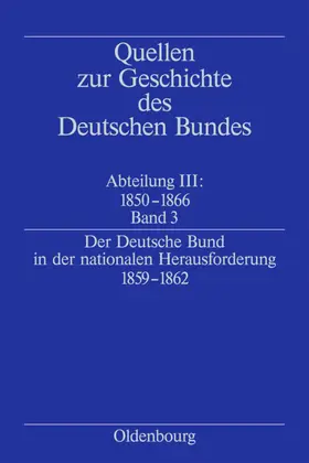 Müller |  Der Deutsche Bund in der nationalen Herausforderung 1859-1862 | eBook | Sack Fachmedien
