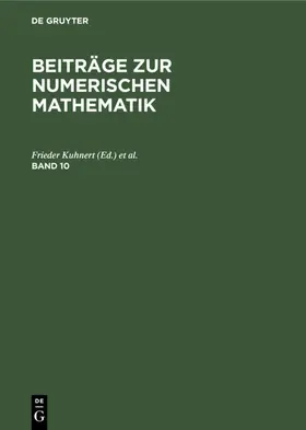 Kuhnert / Schmidt |  Beiträge zur Numerischen Mathematik. Band 10 | eBook | Sack Fachmedien