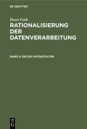 Futh |  Die EDV mitgestalten | eBook | Sack Fachmedien