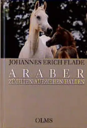 Flade |  Araber züchten, aufziehen, halten | Buch |  Sack Fachmedien