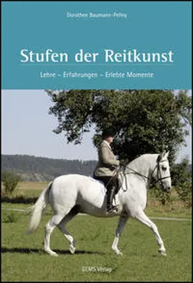 Baumann-Pellny |  Stufen der Reitkunst | Buch |  Sack Fachmedien