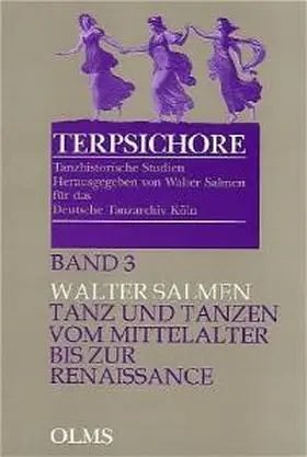 Salmen |  Tanz und Tanzen vom Mittelalter bis zur Renaissance | Buch |  Sack Fachmedien