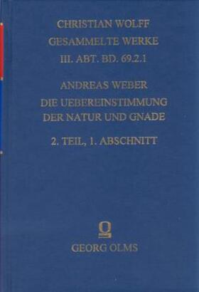 Weber | Die Uebereinstimmung der Natur und Gnade | Buch | 978-3-487-11872-7 | sack.de