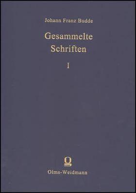 Budde / Sparn |  Budde, Johann Franz: Gesammelte Schriften | Buch |  Sack Fachmedien