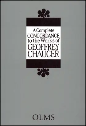 Chaucer |  A Complete Concordance to the Works of Geoffrey Chaucer | Buch |  Sack Fachmedien