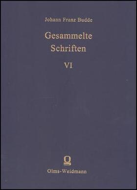 Budde / Sparn | Budde, Johann Franz: Gesammelte Schriften | Buch | 978-3-487-13203-7 | sack.de