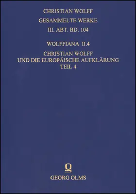 Stolzenberg / Rudolph |  Wolffiana II.4: Christian Wolff und die europäische Aufklärung | Buch |  Sack Fachmedien