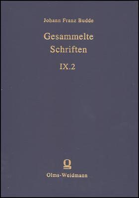 Budde / Sparn |  Budde, Johann Franz: Gesammelte Schriften | Buch |  Sack Fachmedien