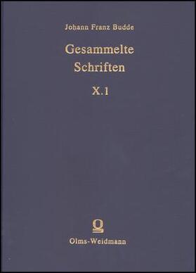 Budde / Sparn | Budde, Johann Franz: Gesammelte Schriften | Buch | 978-3-487-14402-3 | sack.de