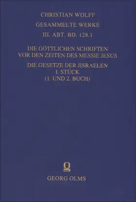 Wolff |  Die göttlichen Schriften vor den Zeiten des Messie Jesus | Buch |  Sack Fachmedien