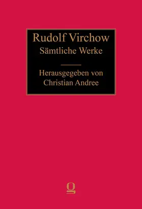Virchow |  Rudolf Virchow: Sämtliche Werke | Buch |  Sack Fachmedien