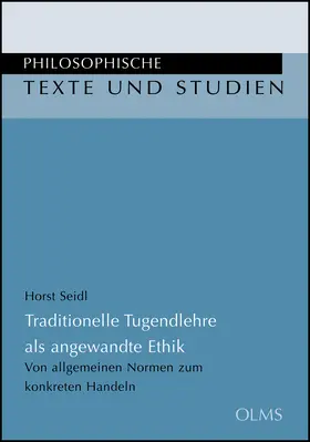 Seidl |  Traditionelle Tugendlehre als angwandte Ethik | Buch |  Sack Fachmedien