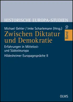 Scharlemann / Gehler |  Zwischen Diktatur und Demokratie | Buch |  Sack Fachmedien