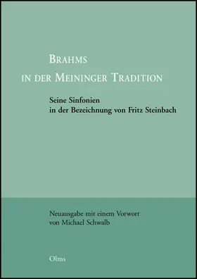 Schwalb / Steinbach / Sandberger |  Brahms in der Meininger Tradition | Buch |  Sack Fachmedien