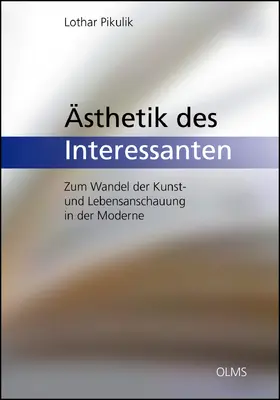 Pikulik |  Ästhetik des Interessanten | Buch |  Sack Fachmedien