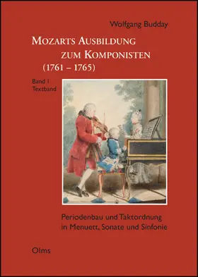 Budday |  Mozarts Ausbildung zum Komponisten (1761-1765) | Buch |  Sack Fachmedien