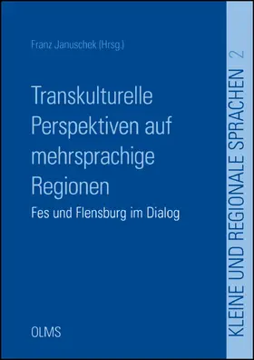 Januschek |  Transkulturelle Perspektiven auf mehrsprachige Regionen | Buch |  Sack Fachmedien