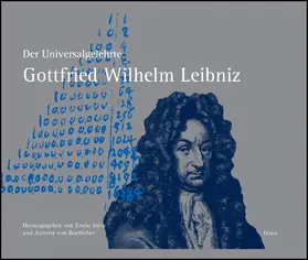 Boetticher / Stein |  Der Universalgelehrte Gottfried Wilhelm Leibniz | Buch |  Sack Fachmedien