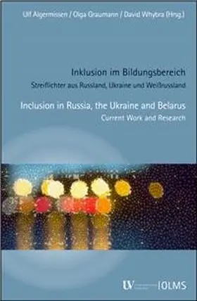 Algermissen / Graumann / Whybra |  Inklusion im Bildungsbereich. Streiflichter aus Russland, Ukraine und Weißrussland | Buch |  Sack Fachmedien