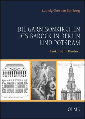 Bamberg |  Die Garnisonkirchen des Barock in Berlin und Potsdam | Buch |  Sack Fachmedien