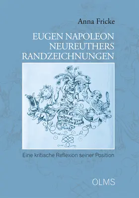 Fricke |  Eugen Napoleon Neureuthers Randzeichnungen | Buch |  Sack Fachmedien