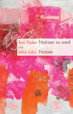 Tholen / Lübs |  Notizen zu werk / Notate | Buch |  Sack Fachmedien