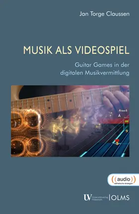 Claussen |  Musik als Videospiel | Buch |  Sack Fachmedien