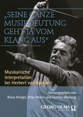 Aringer / Revers / Wozonig | "Seine ganze Musikdeutung geht ja vom Klang aus" | Buch | 978-3-487-16063-4 | sack.de