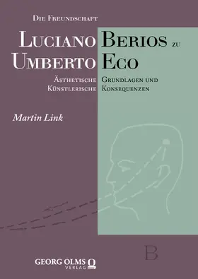 Link |  Die Freundschaft Luciano Berios zu Umberto Eco | Buch |  Sack Fachmedien