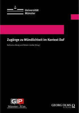 König / Lämke |  Zugänge zu Mündlichkeit im Kontext DaF | Buch |  Sack Fachmedien